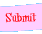 Submit